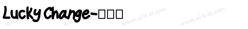 Lucky Change字体转换